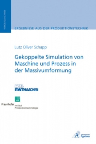 Knjiga Gekoppelte Simulation von Maschine und Prozess Lutz Oliver Schapp