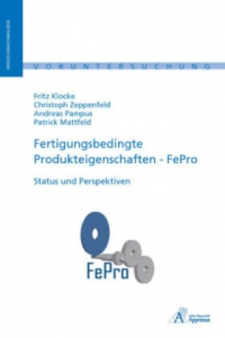 Kniha Fertigungsbedingte Produkteigenschaften - FePro Fritz Klocke