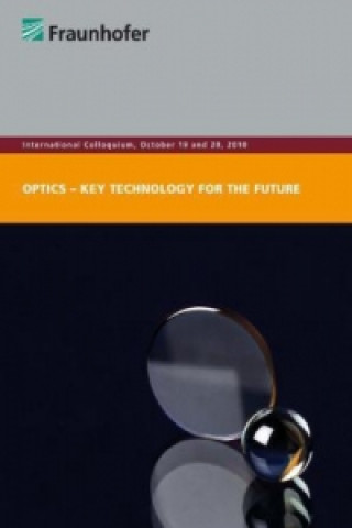 Kniha Optics - Key Technology for the Future Robert Heinrich Schmitt