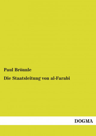 Książka Die Staatsleitung von al-Farabi Paul Brönnle