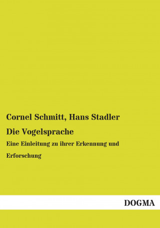 Boek Die Vogelsprache Cornel Schmitt
