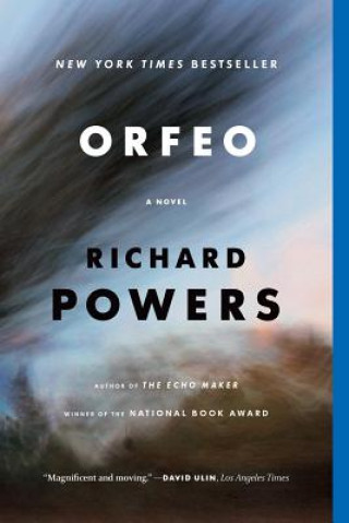 Könyv Orfeo - A Novel Richard Powers