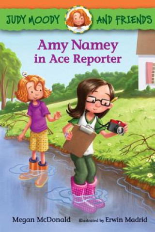 Kniha Judy Moody and Friends - Amy Namey in Ace Reporter Megan McDonald