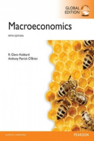Carte Macroeconomics + MyEconLab with Pearson eText, Global Edition R Hubbard & Anthony O´Brien