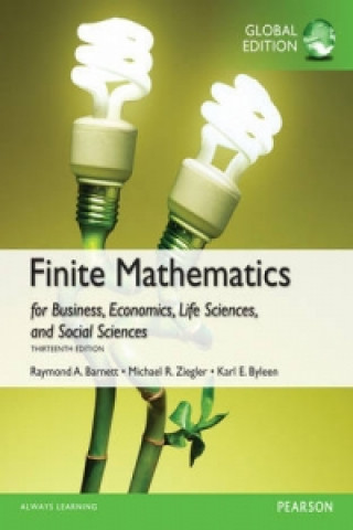 Könyv Finite Mathematics for Business, Economics, Life Sciences and Social Sciences, Global Edition Raymond Barnett & Michael Ziegler