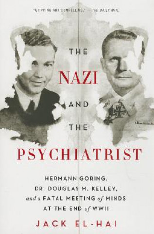 Book Nazi and the Psychiatrist Jack El-Hai