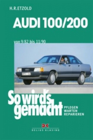 Książka Audi 100/200 von 9/82 bis 11/90 Hans-Rüdiger Etzold