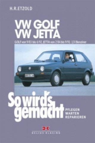 Könyv VW GOLF II 9/83-6/92, VW JETTA II 2/84-9/91 Hans-Rüdiger Etzold