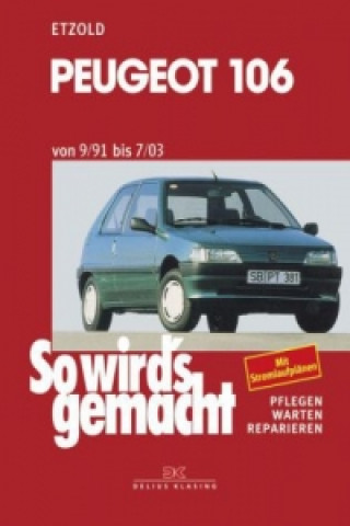 Kniha Peugeot 106 9/91-7/03 Rüdiger Etzold