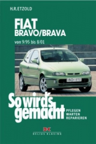 Knjiga Fiat Bravo / Brava 9/95 bis 8/01 Rüdiger Etzold