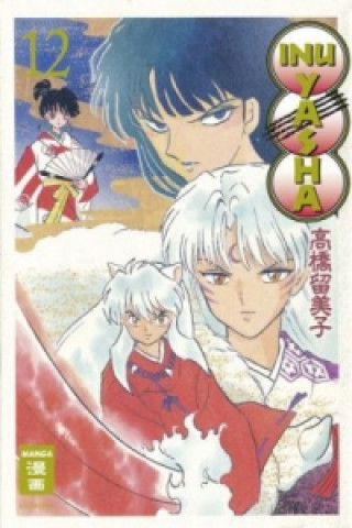 Kniha Inu Yasha New Edition 12. Bd.12 Rumiko Takahashi