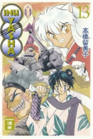 Carte Inu Yasha New Edition 13. Bd.13 Rumiko Takahashi