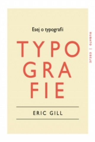 Kniha Esej o typografii Eric Gill