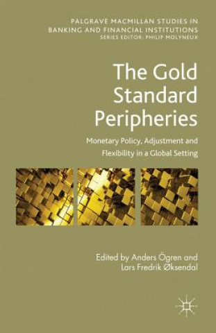 Książka Gold Standard Peripheries Anders Ogren