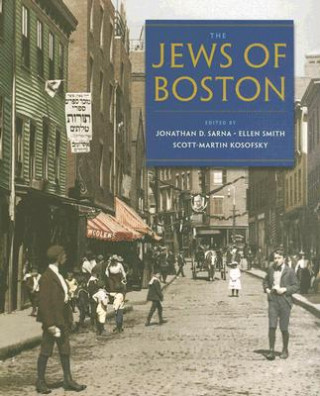 Książka Jews of Boston Jonathan D. Sarna