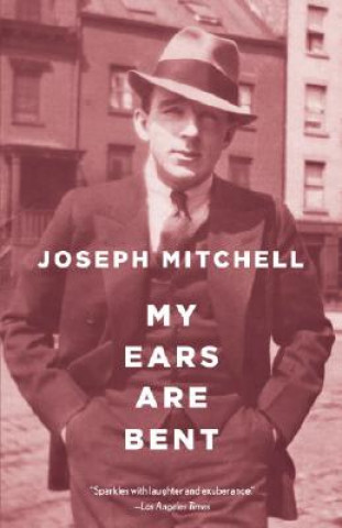 Carte My Ears are Bent Joseph Mitchell
