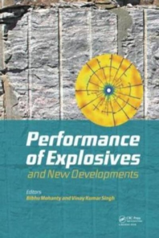 Книга Performance of Explosives and New Developments Bibhu Mohanty