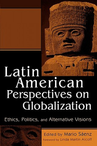 Könyv Latin American Perspectives on Globalization Mario Saenz