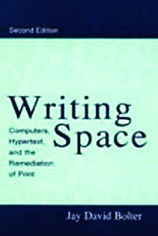 Carte Writing Space Jay David Bolter