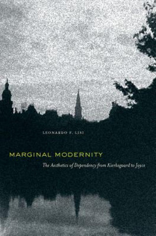 Könyv Marginal Modernity Leonard Lisi