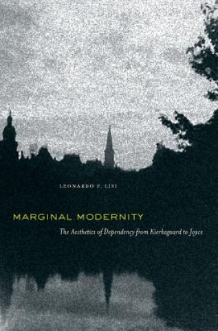 Książka Marginal Modernity Leonard Lisi