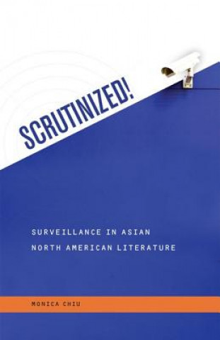 Knjiga Scrutinized! Monica Chiu