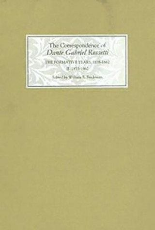 Kniha Correspondence of Dante Gabriel Rossetti Dante Gabriel Rossetti