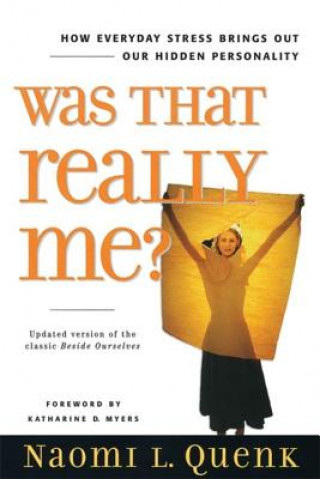 Книга Was That Really Me? Naomi L. Quenk
