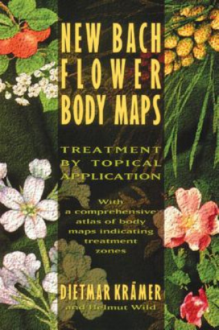Könyv New Bach Flower Body Maps Dietmar Kramer