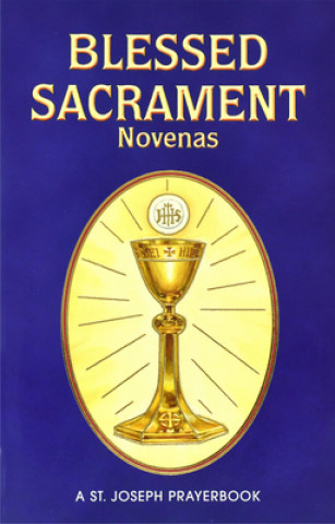 Carte Blessed Sacrament Novenas Lawrence G Lovasik