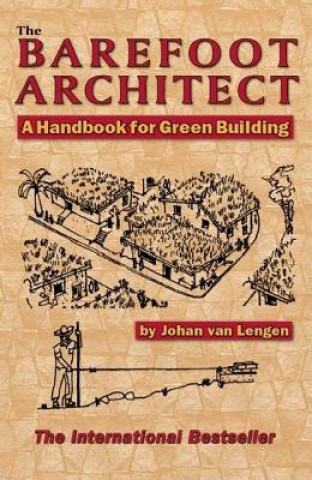 Książka Barefoot Architect Johan van Lengen