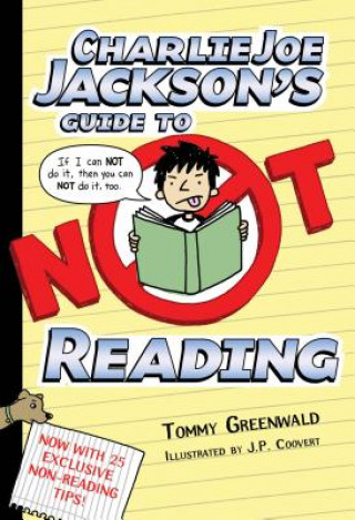 Kniha Charlie Joe Jackson's Guide to Not Reading Tommy Greenwald