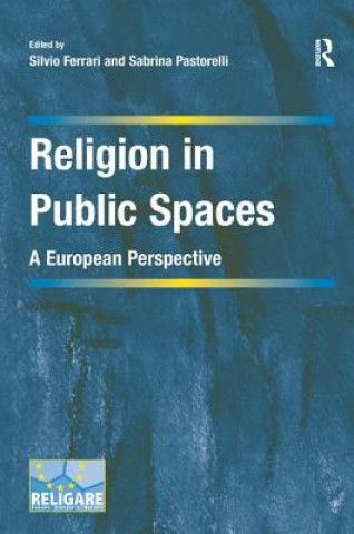 Könyv Religion in Public Spaces Silvio Ferrari