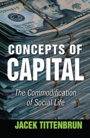 Книга Concepts of Capital Jacek Tittenbrun