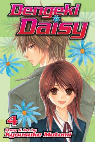 Kniha Dengeki Daisy, Vol. 4 Kyousuke Motomi