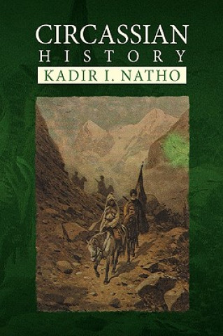 Könyv Circassian History Kadir I. Natho