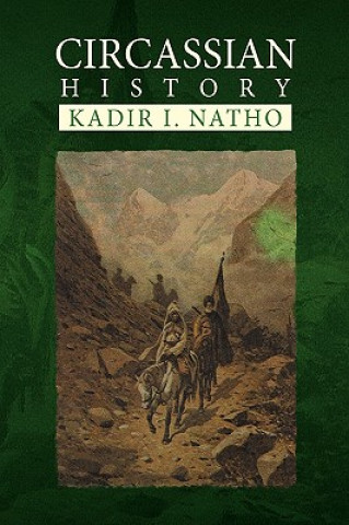 Buch Circassian History Kadir I. Natho