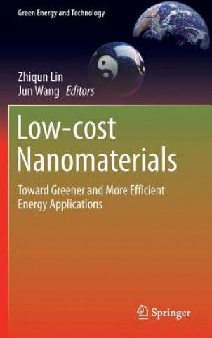 Kniha Low-cost Nanomaterials Zhiqun Lin