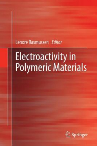 Книга Electroactivity in Polymeric Materials Lenore Rasmussen