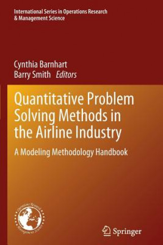 Książka Quantitative Problem Solving Methods in the Airline Industry Cynthia Barnhart