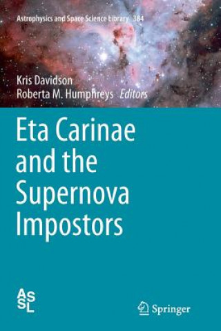 Βιβλίο Eta Carinae and the Supernova Impostors Kris Davidson