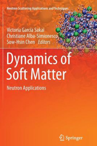 Buch Dynamics of Soft Matter VICTORIA GARCIA SAKAI