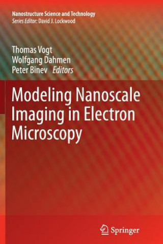 Knjiga Modeling Nanoscale Imaging in Electron Microscopy Peter Binev