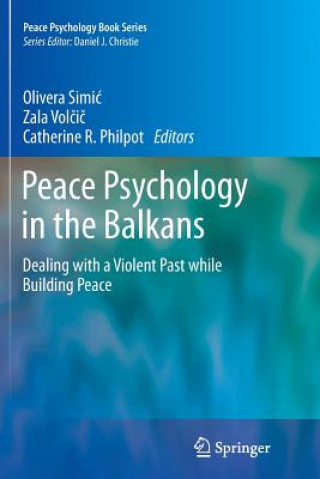 Carte Peace Psychology in the Balkans Olivera Simi