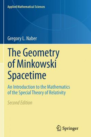 Kniha Geometry of Minkowski Spacetime Gregory L. Naber