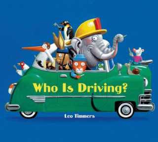 Carte Who Is Driving? Leo Timmers