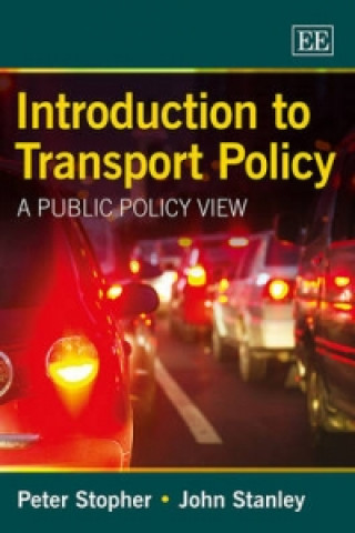Carte Introduction to Transport Policy - A Public Policy View Peter R. Stopher