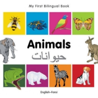 Knjiga My First Bilingual Book -  Animals (English-Farsi) Milet Publishing