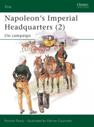 Book Napoleon's Imperial Headquarters Ronald Pawly