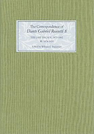Kniha Correspondence of Dante Gabriel Rossetti 8 Dante Gabriel Rossetti